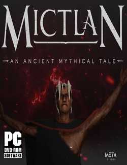Mictlan An Ancient Mythical Tale-CPY
