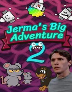 Jerma’s Big Adventure 2-CPY