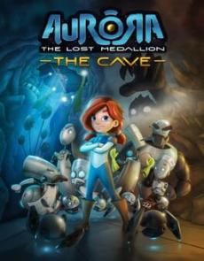 Aurora: The Lost Medallion – The Cave-CPY