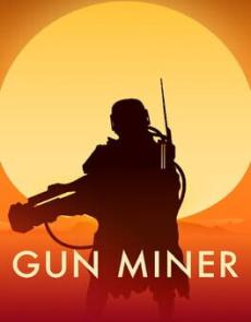 Gun Miner-CPY